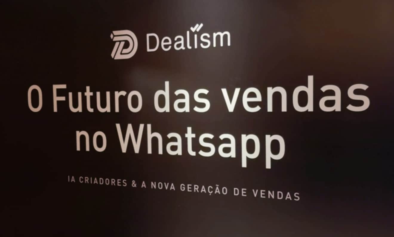 São Paulo recebe primeiro encontro da Dealism na América Latina sobre o futuro das vendas pelo WhatsApp